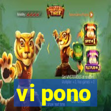 vi pono